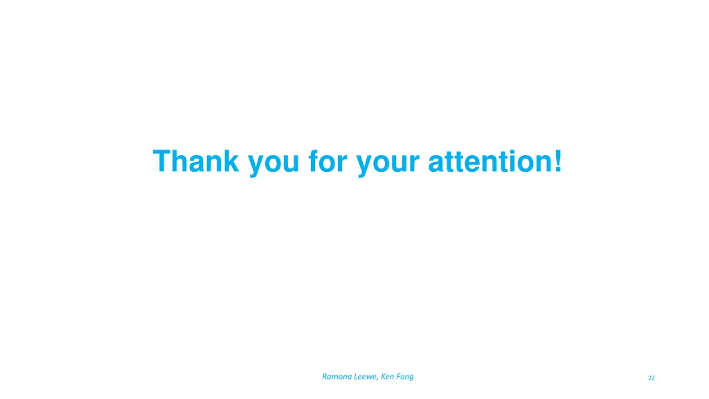 thank you for your attention