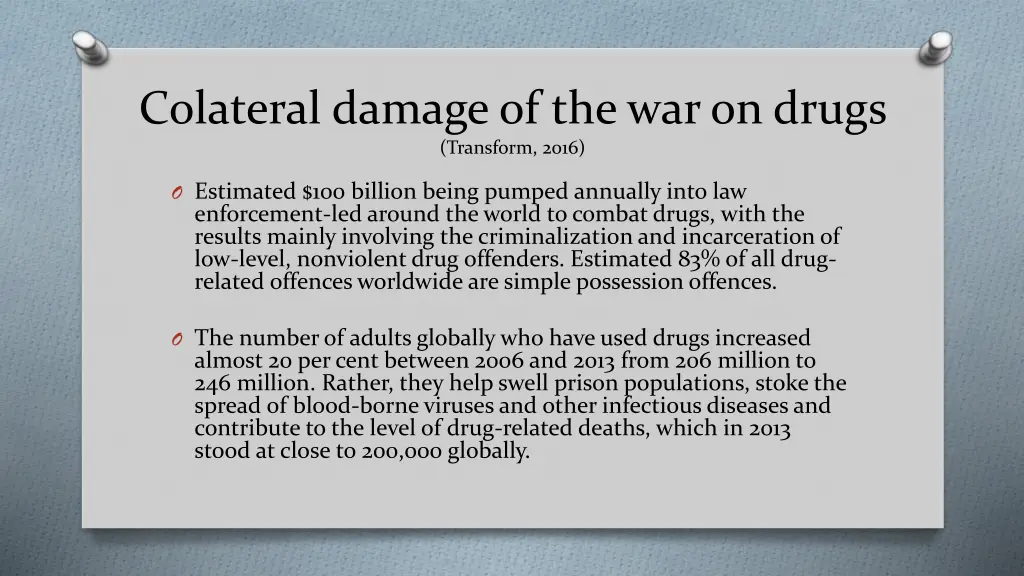 colateral damage of the war on drugs transform