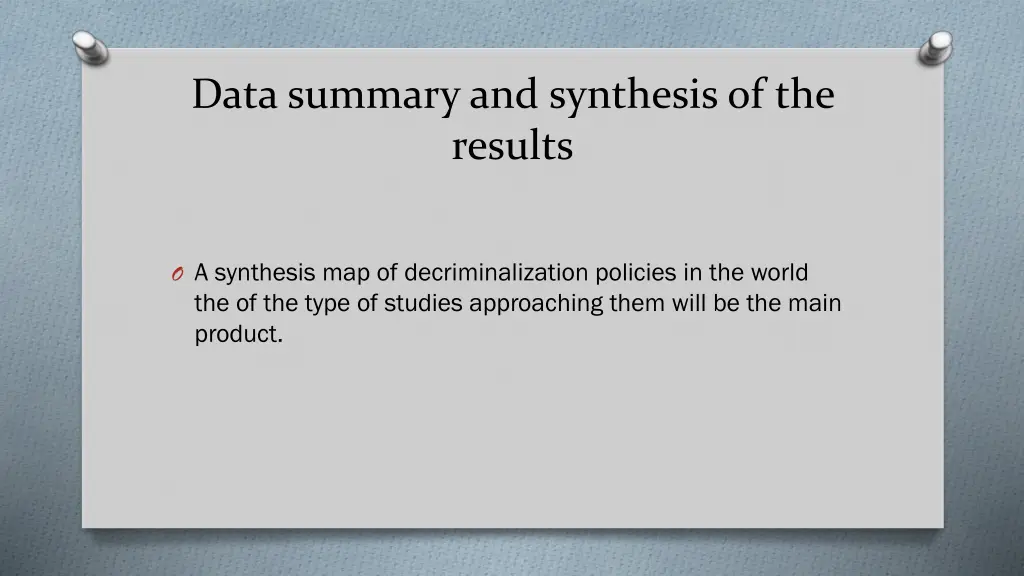 data summary and synthesis of the results