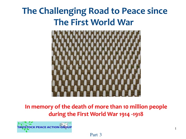 the challenging road to peace since the first