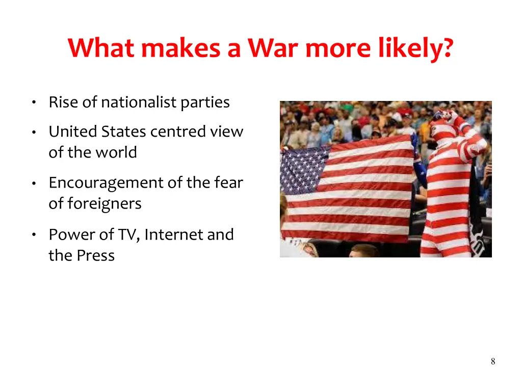 what makes a war more likely
