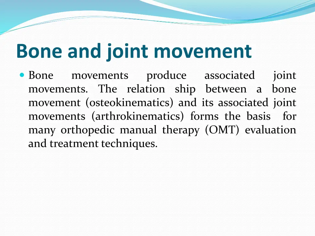 bone and joint movement