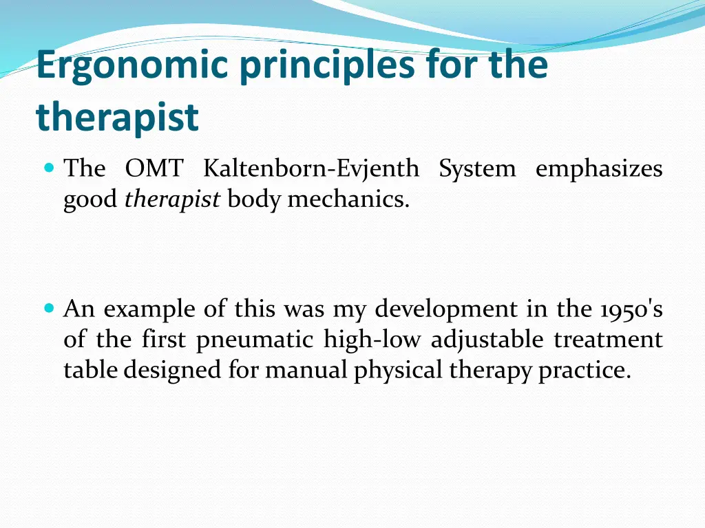 ergonomic principles for the therapist