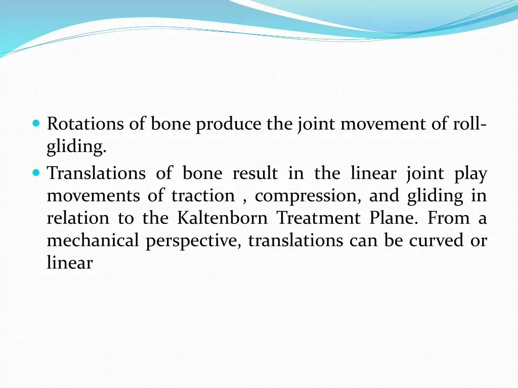 rotations of bone produce the joint movement