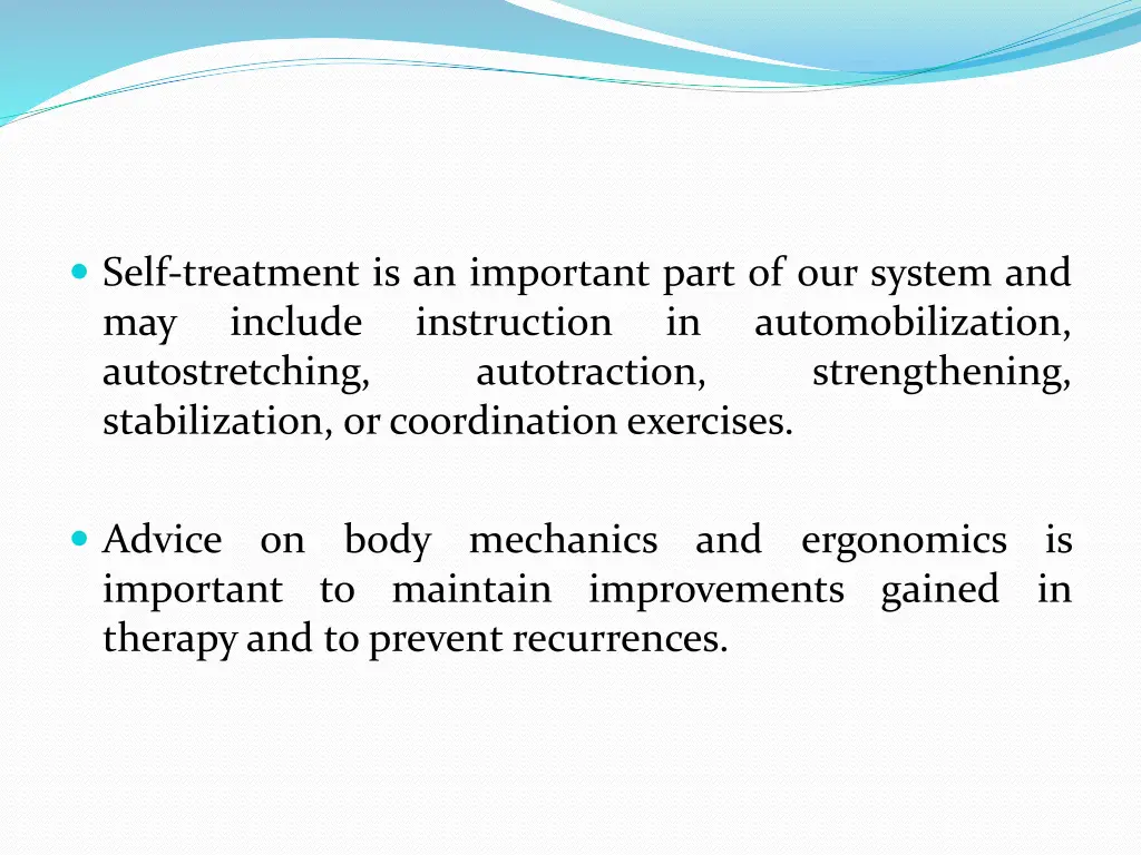 self treatment is an important part of our system