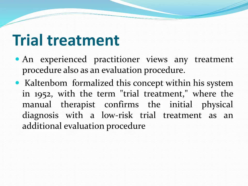 trial treatment