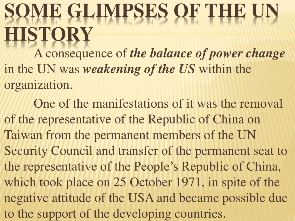 some glimpses of the un history a consequence
