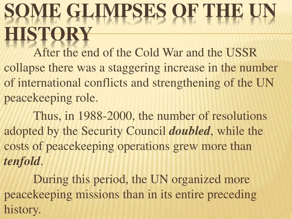 some glimpses of the un history after