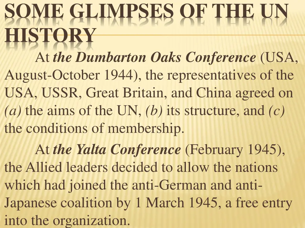 some glimpses of the un history at the dumbarton