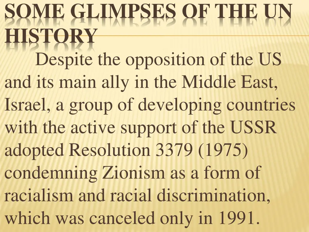 some glimpses of the un history despite