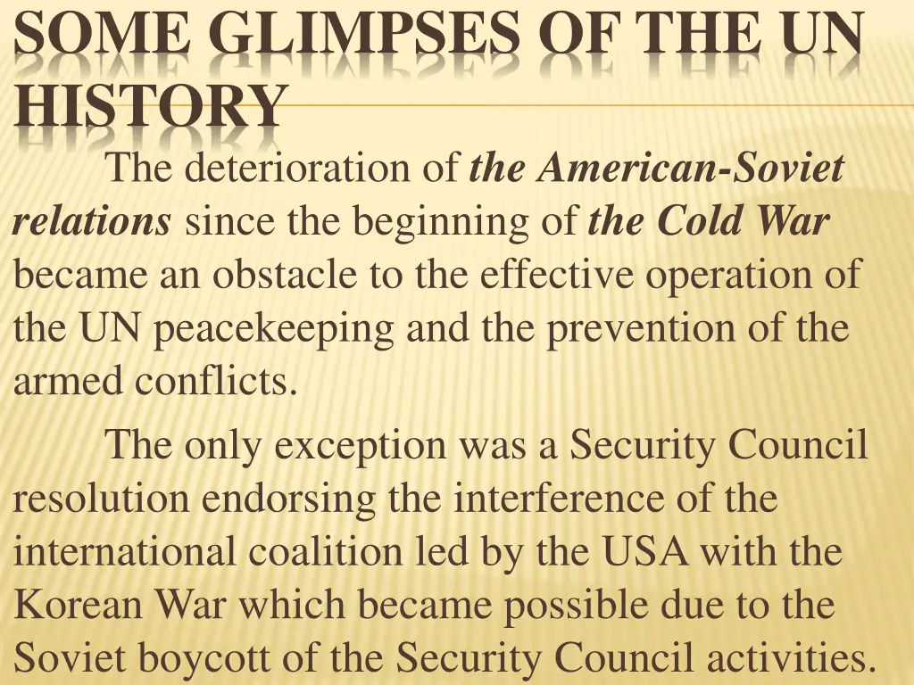 some glimpses of the un history the deterioration