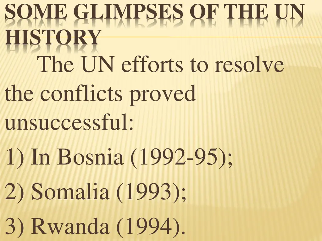 some glimpses of the un history the un efforts