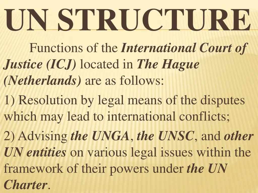 un structure functions of the international court