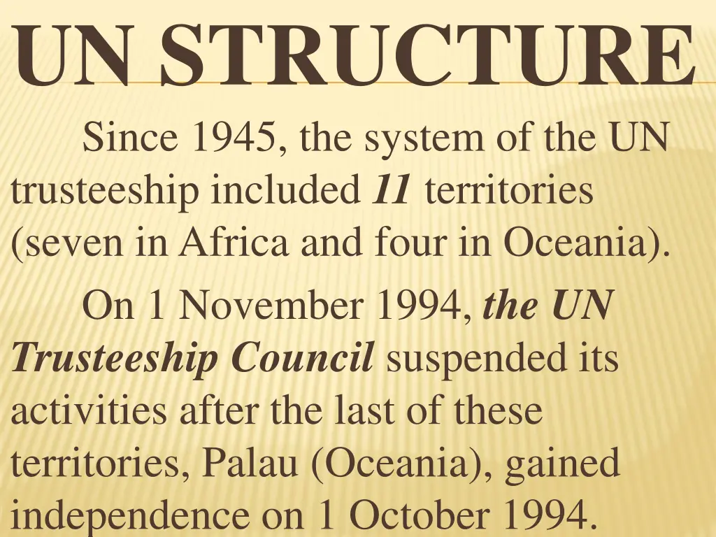 un structure since 1945 the system