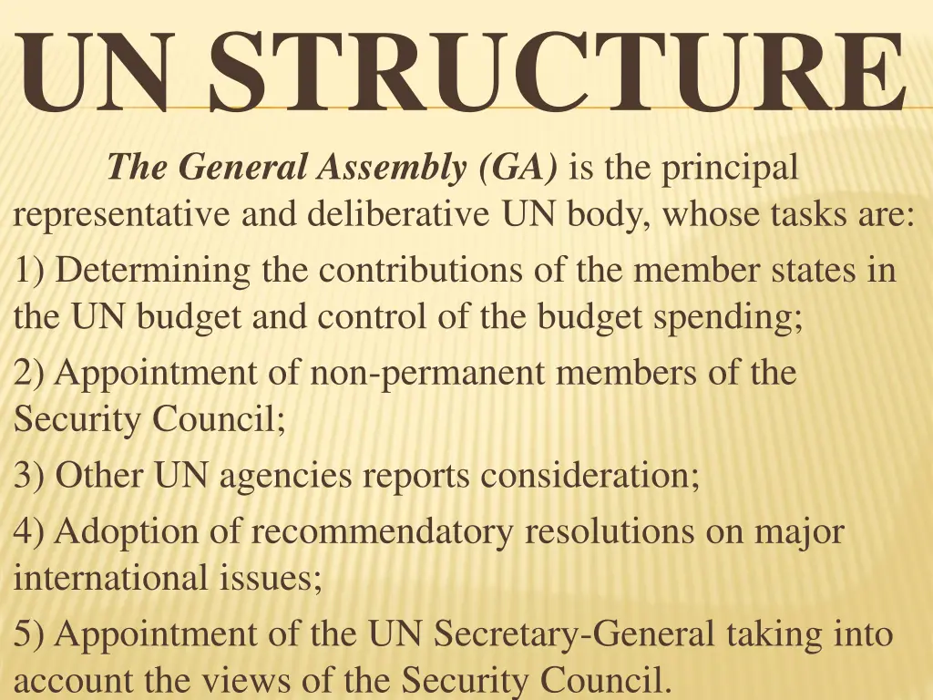 un structure the general assembly