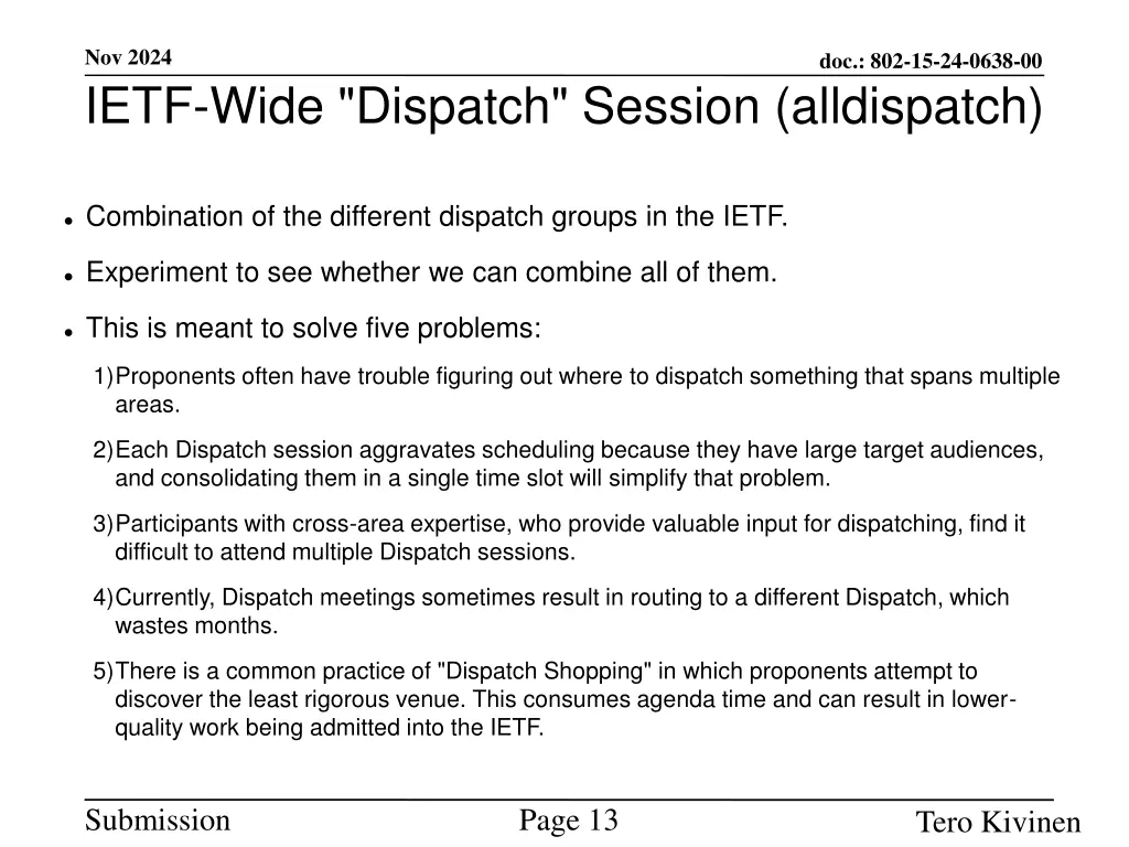 nov 2024 ietf wide dispatch session alldispatch