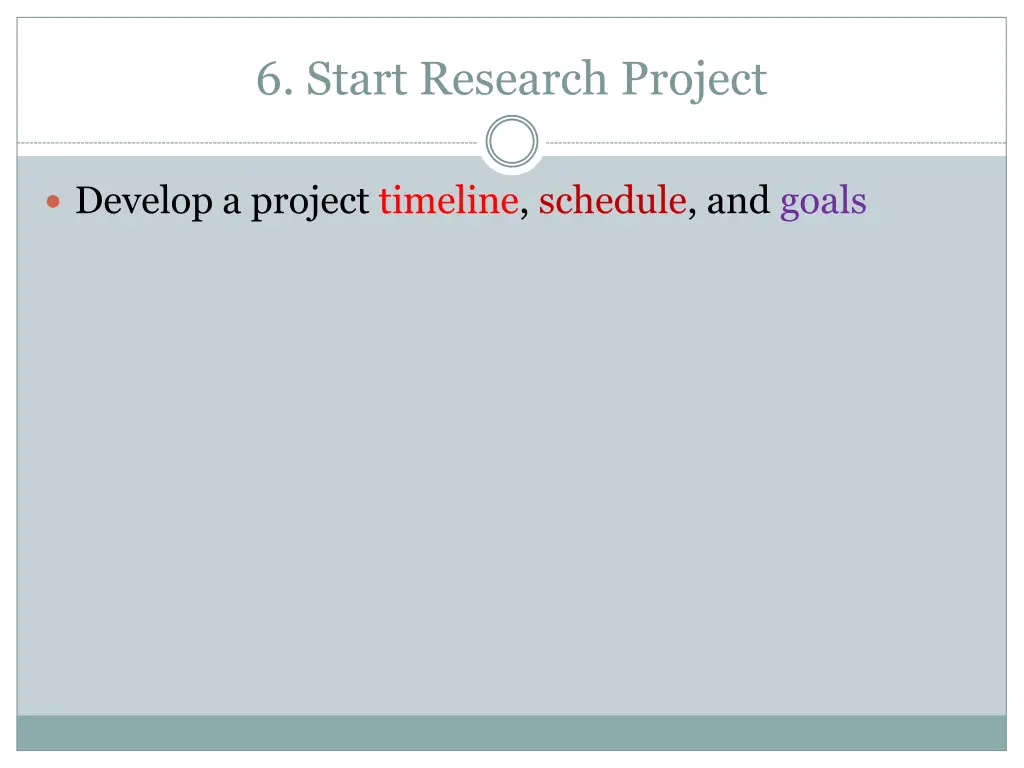 6 start research project