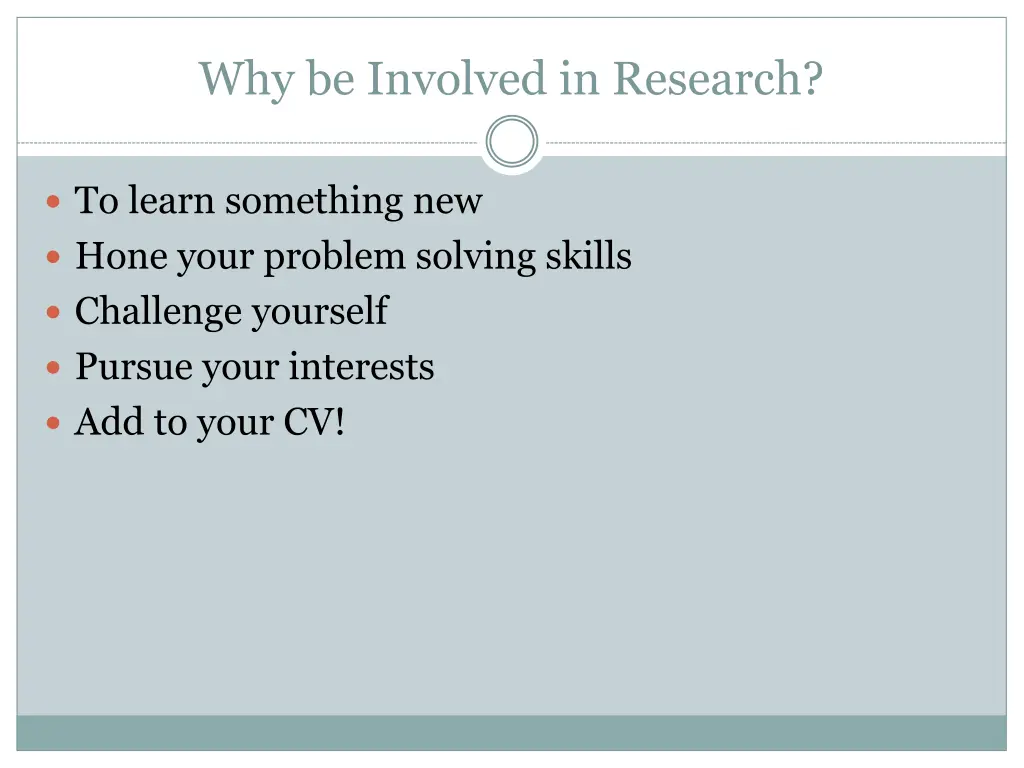 why be involved in research