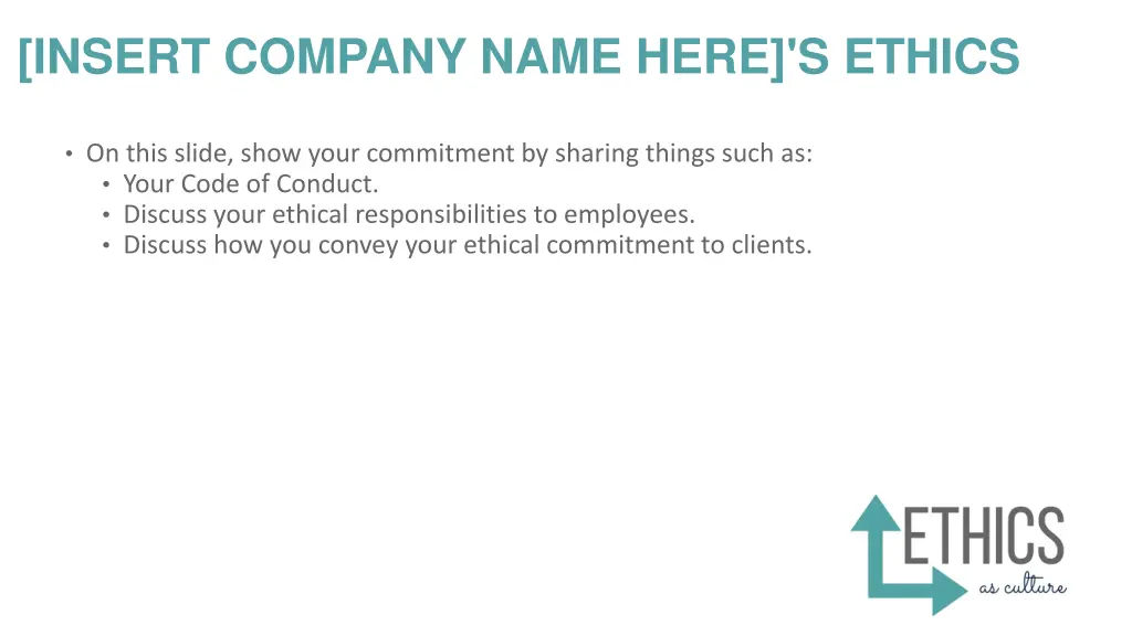 insert company name here s ethics