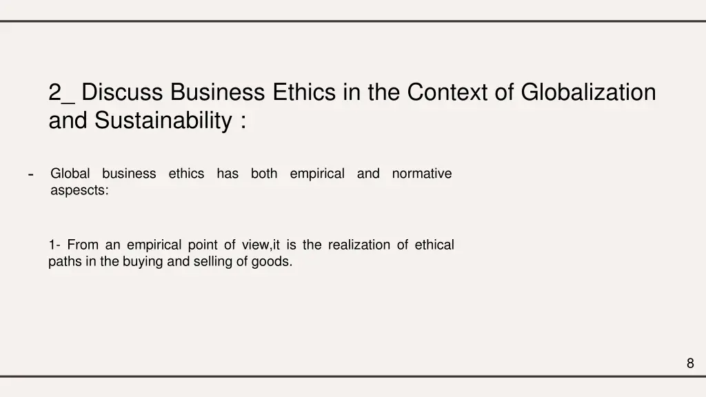 2 discuss business ethics in the context