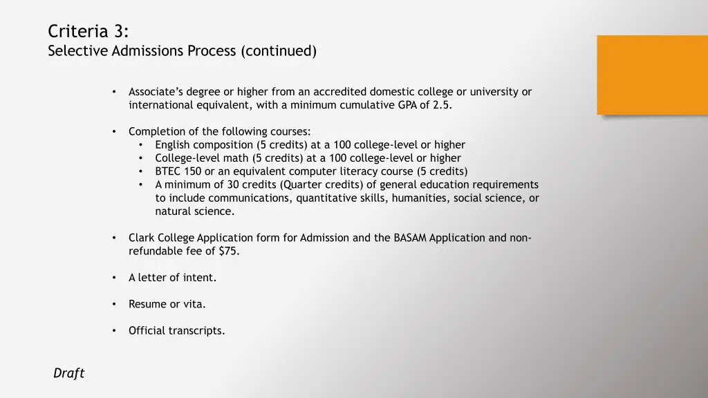 criteria 3 selective admissions process continued