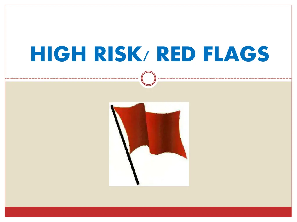 high risk red flags