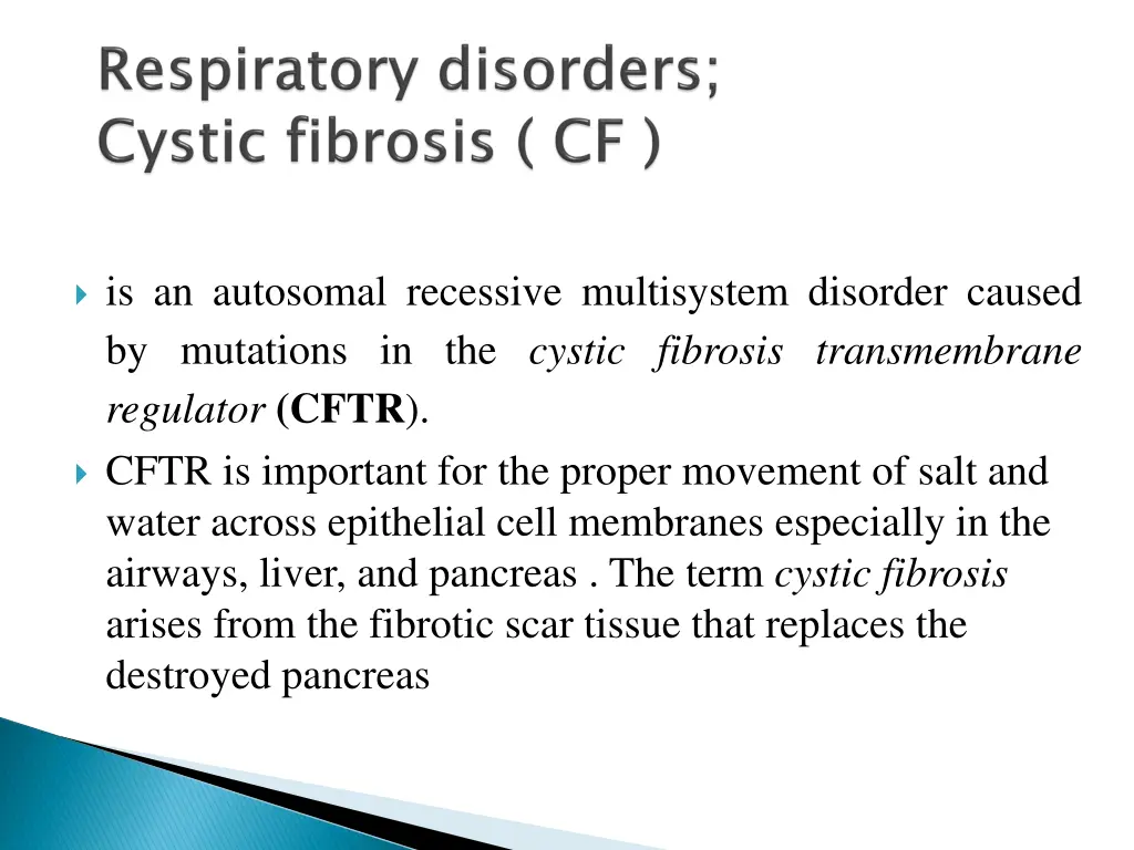 is an autosomal recessive multisystem disorder