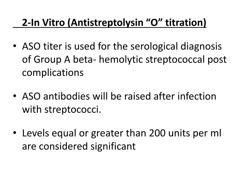 2 in vitro antistreptolysin o titration