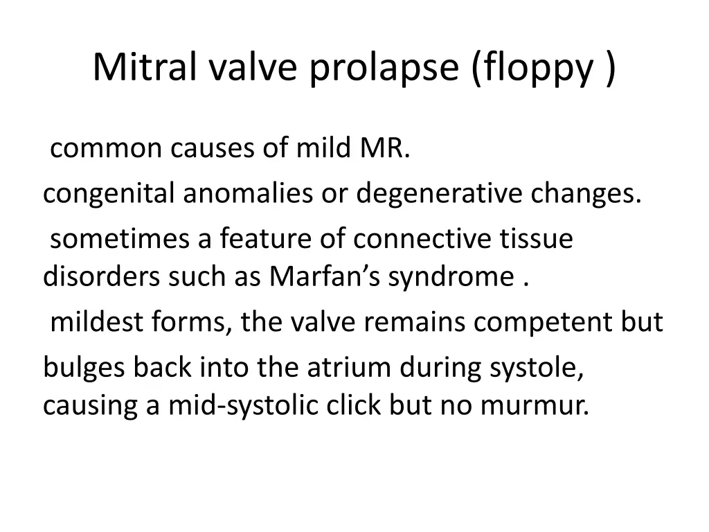 mitral valve prolapse floppy
