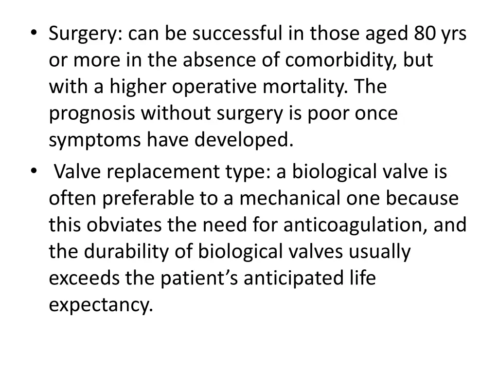 surgery can be successful in those aged