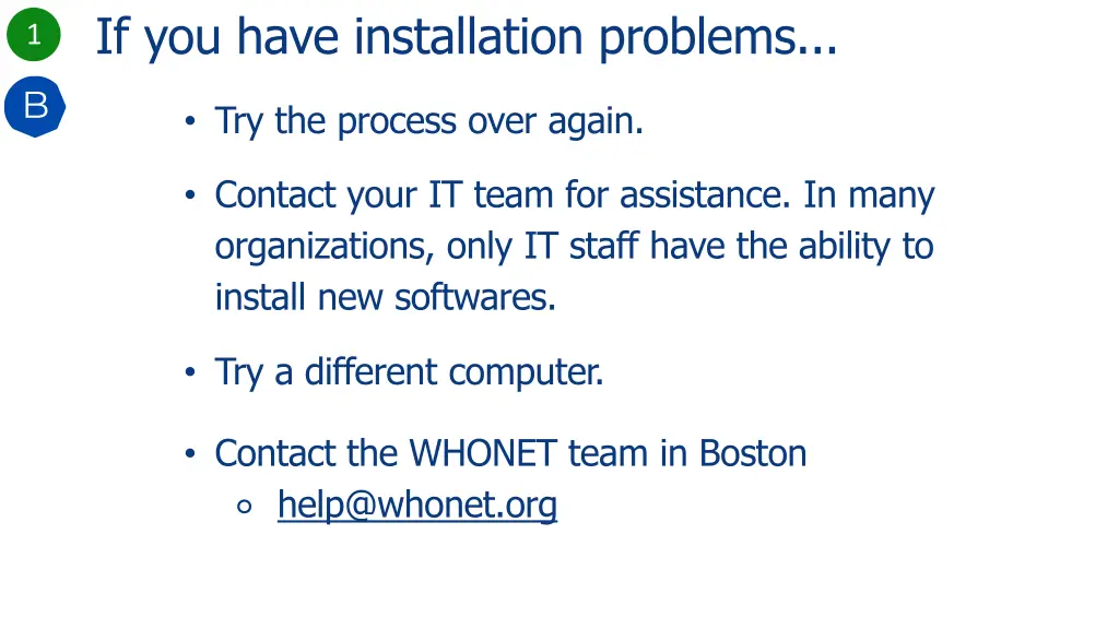 if you have installation problems