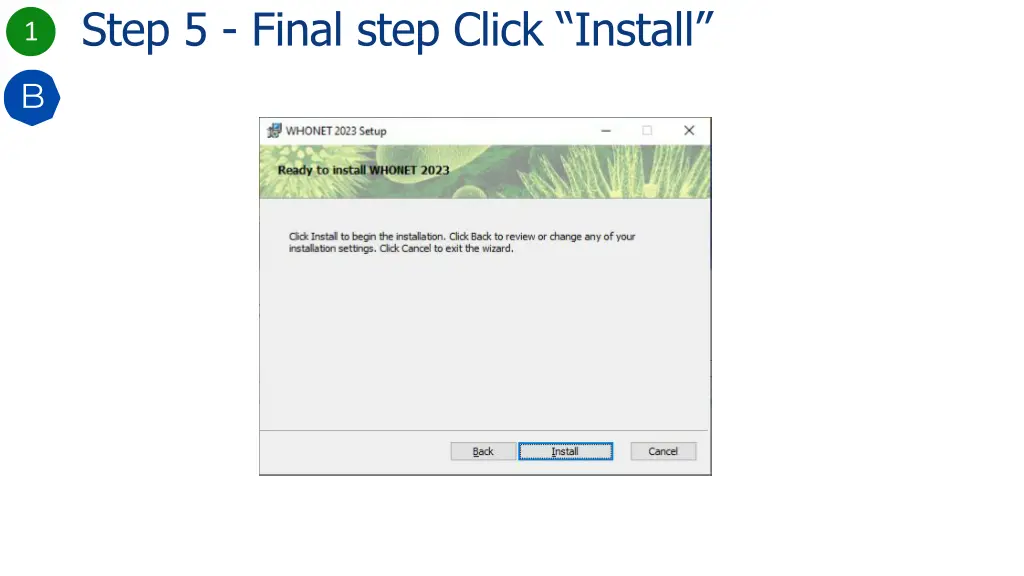 step 5 final step click install