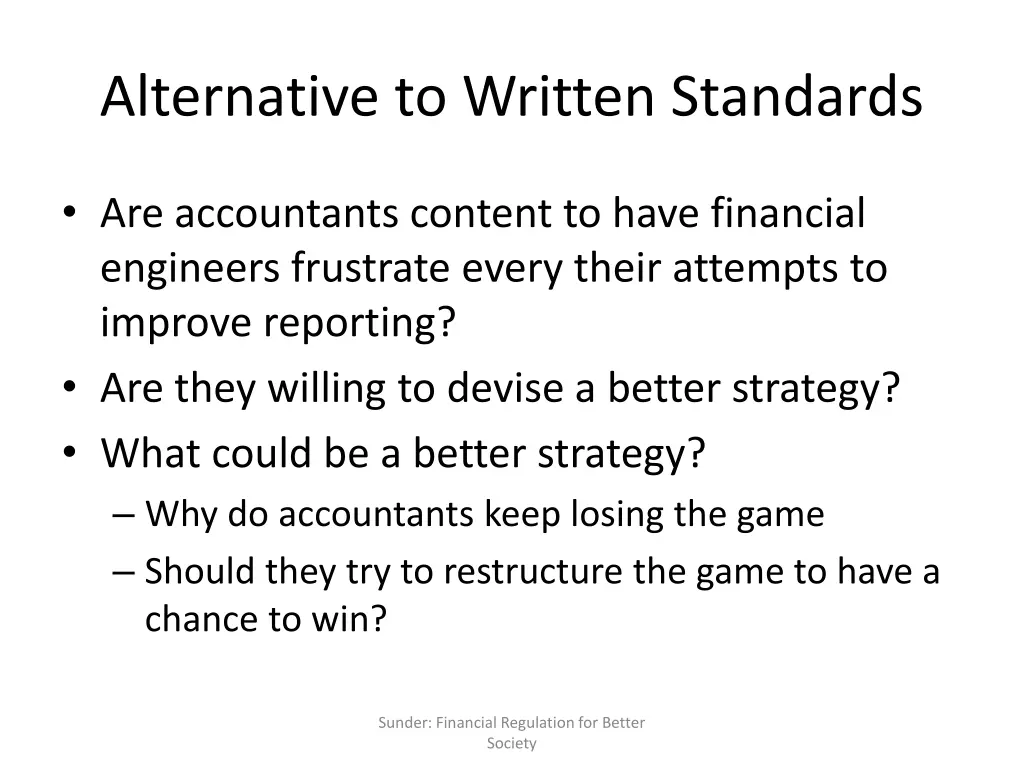alternative to written standards