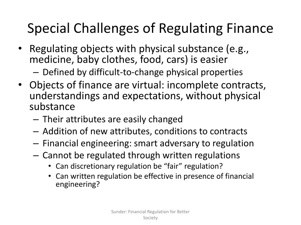 special challenges of regulating finance
