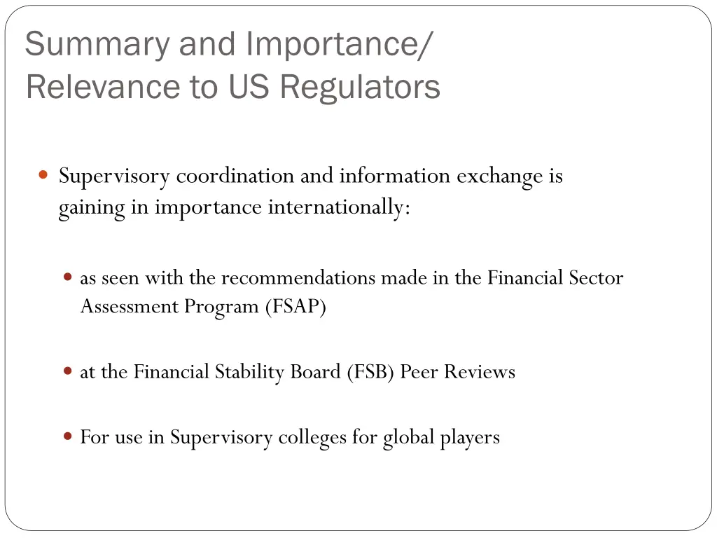 summary and importance relevance to us regulators