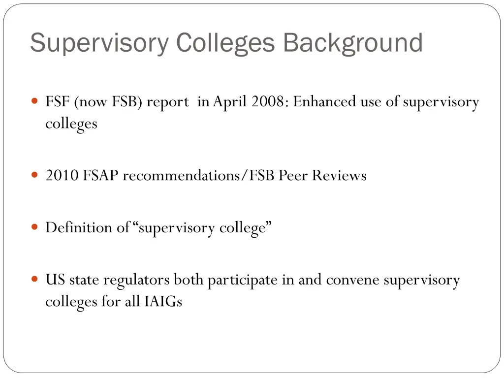 supervisory colleges background