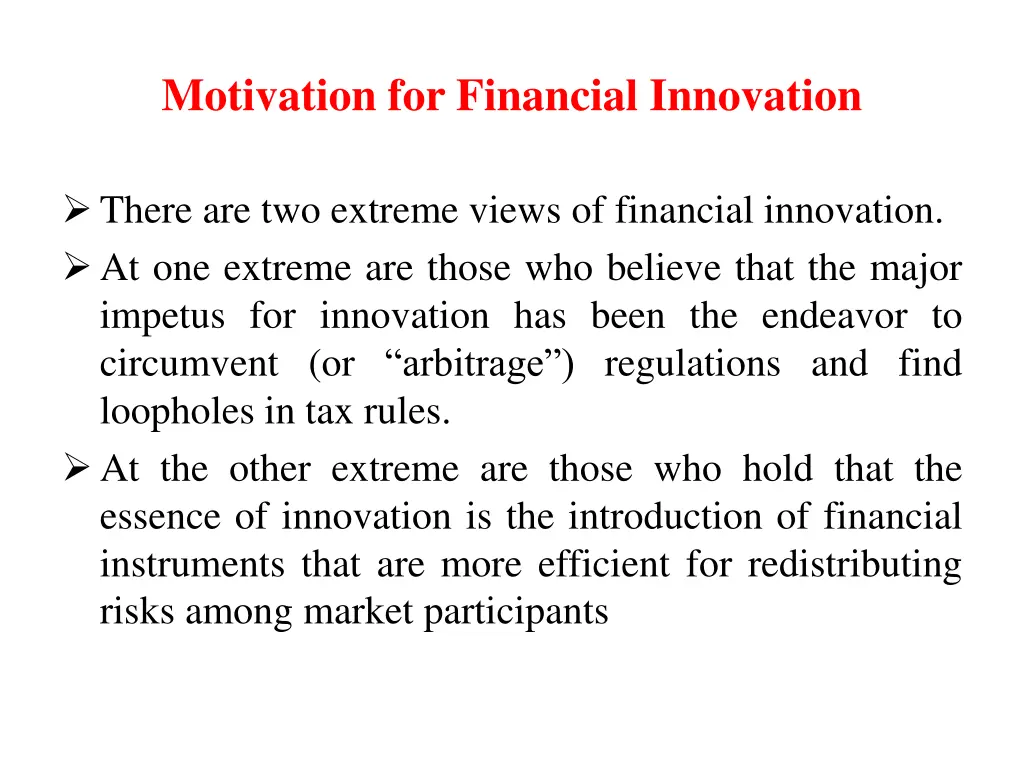 motivation for financial innovation