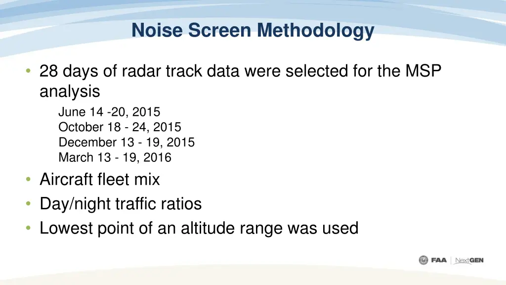 noise screen methodology