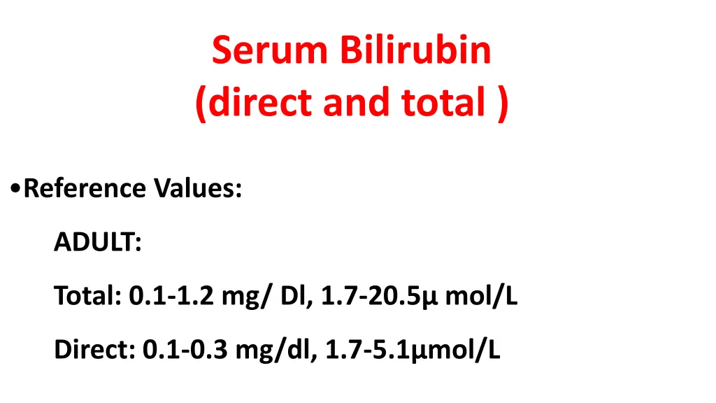 serum bilirubin direct and total 1