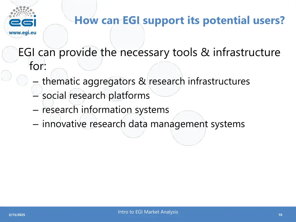 how can egi support its potential users