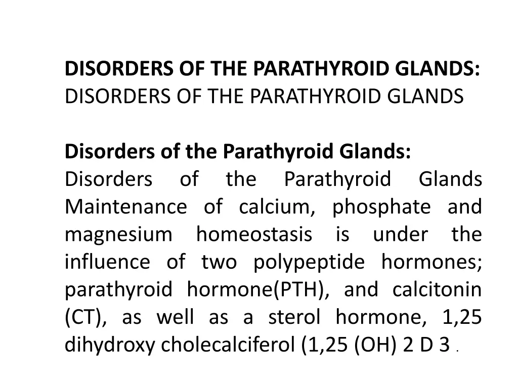 disorders of the parathyroid glands disorders