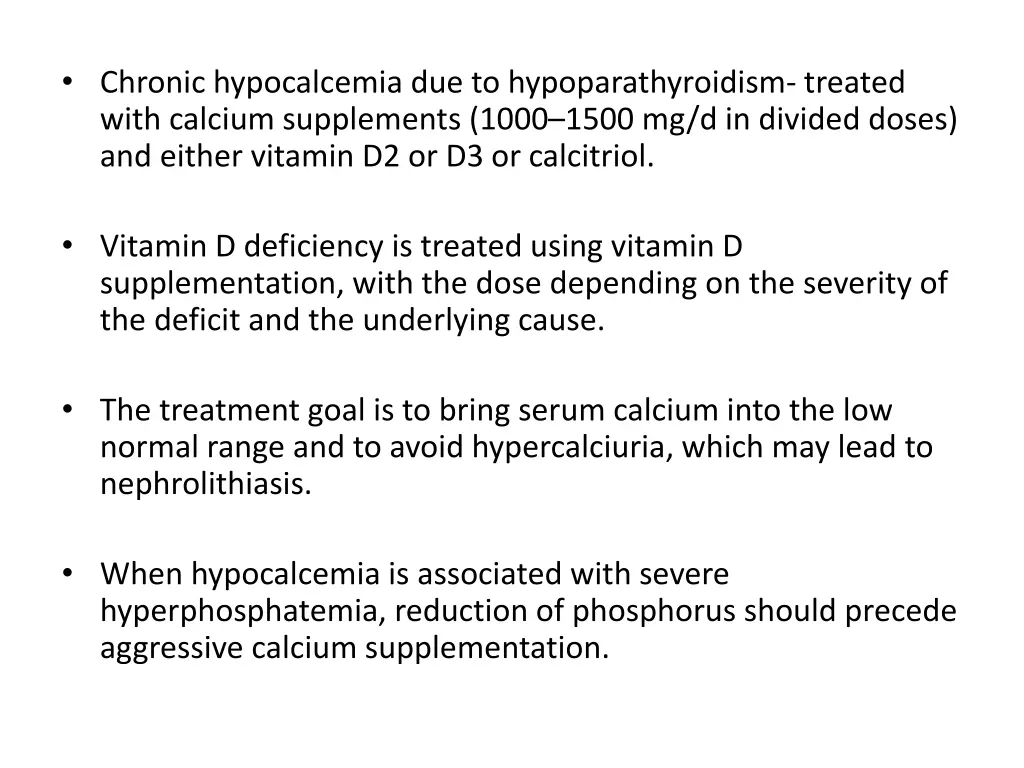 chronic hypocalcemia due to hypoparathyroidism