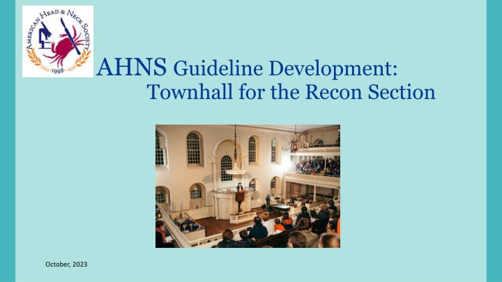 ahns guideline development townhall for the recon