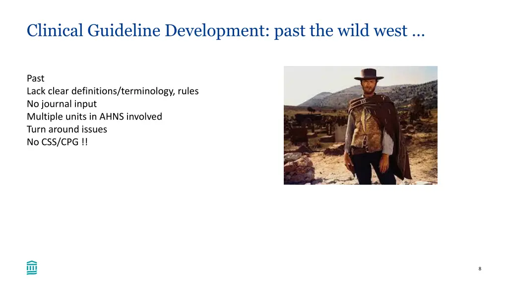 clinical guideline development past the wild west