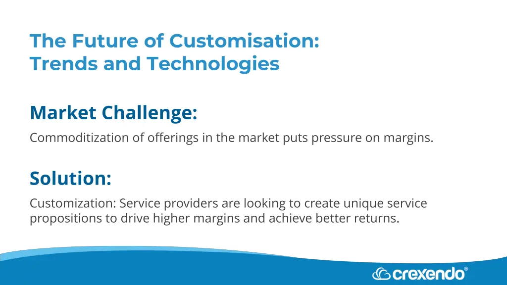 the future of customisation trends