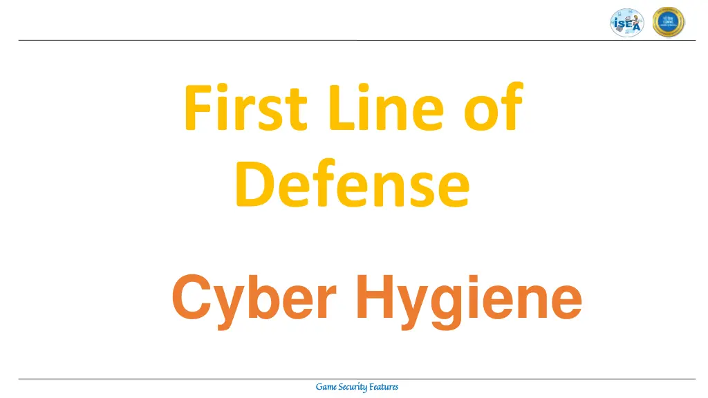 first line of defense