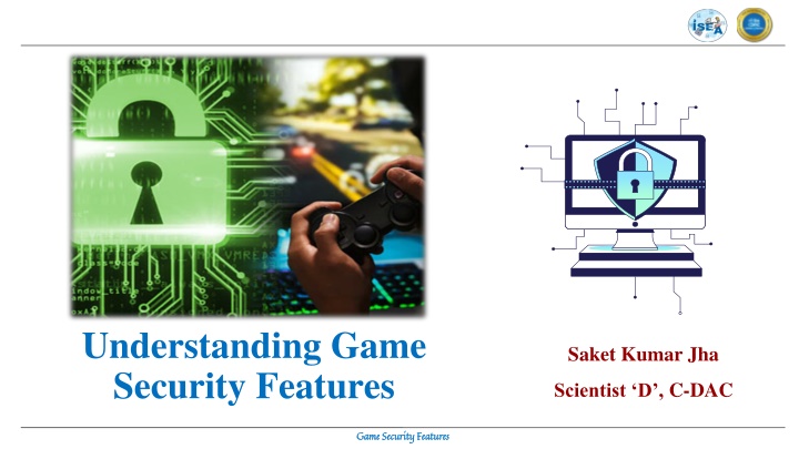 understanding game security features