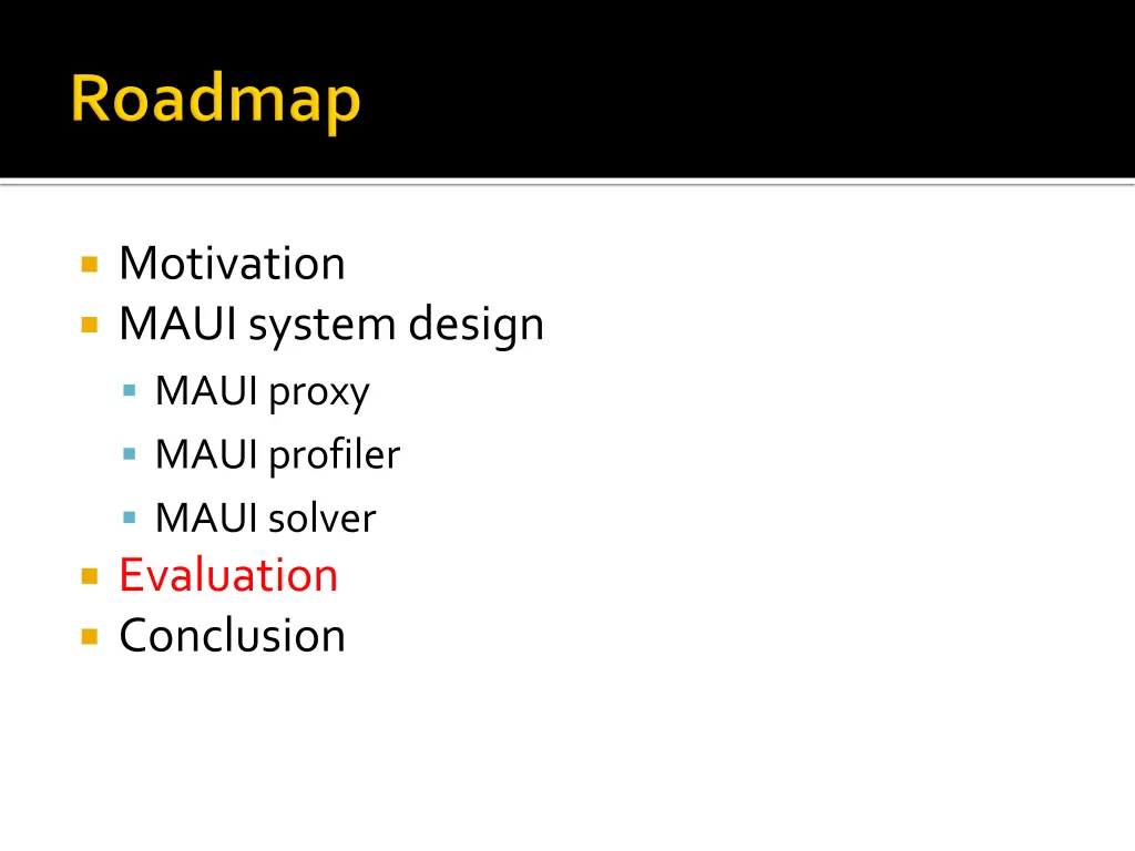 motivation maui system design maui proxy maui 1