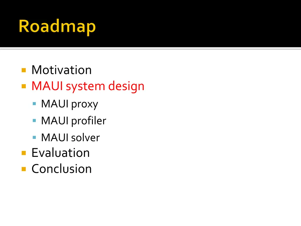 motivation maui system design maui proxy maui