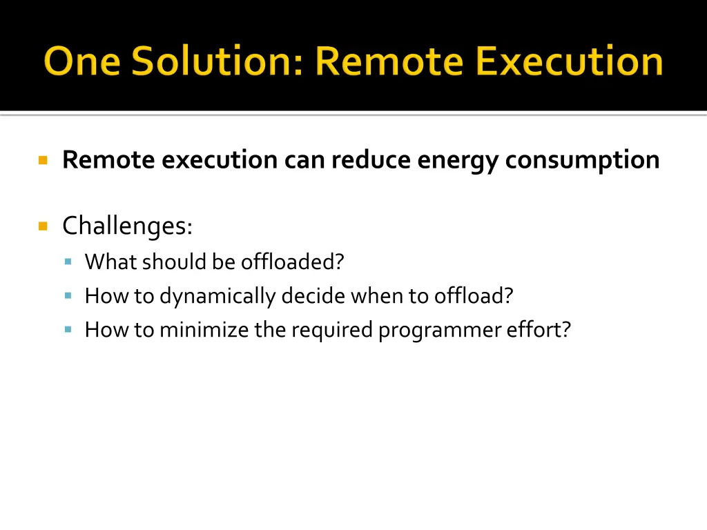 remote execution can reduce energy consumption
